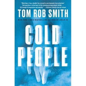 Cold People -- Tom Rob Smith